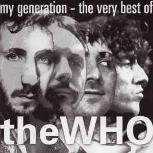CD - The Who - My Generation - The Very Best Of