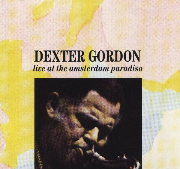 CD - Dexter Gordon - Live At The Amsterdam Paradiso