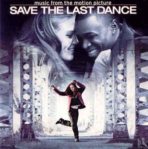 CD - Various - Save The Last Dance (Music From The Motion Picture)