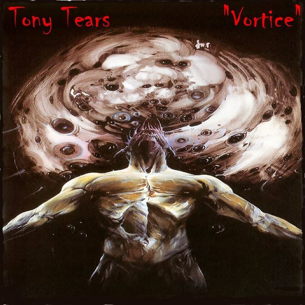 CD - Tony Tears - Vortice