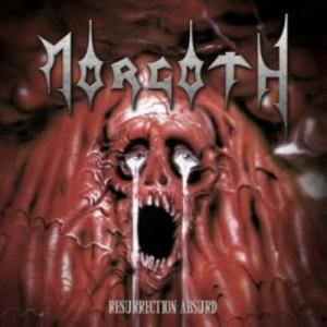 CD - Morgoth - Resurrection Absurd/The Eternal Fall