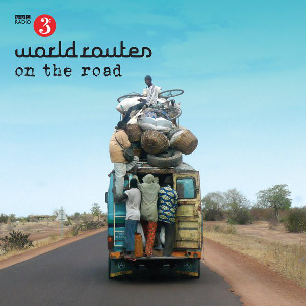 CD - Various - World Routes: On The Road