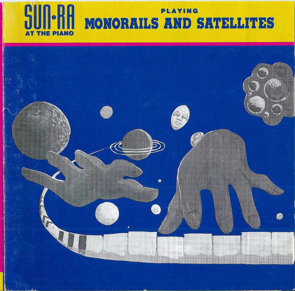 CD - Sun Ra - Monorails And Satellites