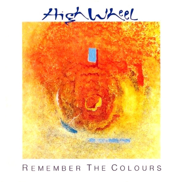 CD - High Wheel - Remember The Colours