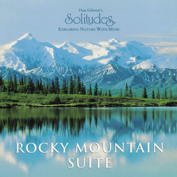 CD - Dan Gibson - Rocky Mountain Suite