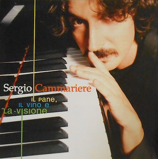CD - Sergio Cammariere - Il Pane, Il Vino E La Visione