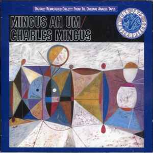 CD - Charles Mingus - Mingus Ah Um