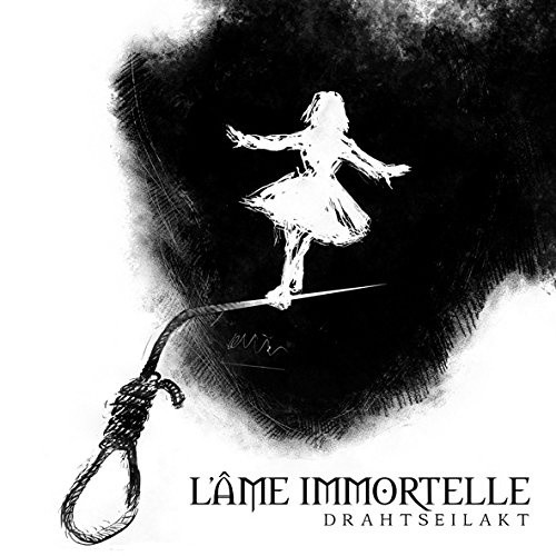 CD - L'Âme Immortelle - Drahtseilakt