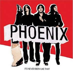 CD - Phoenix - It's Never Been Like That