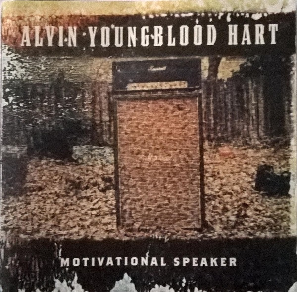 CD - Alvin Youngblood Hart - Motivational Speaker