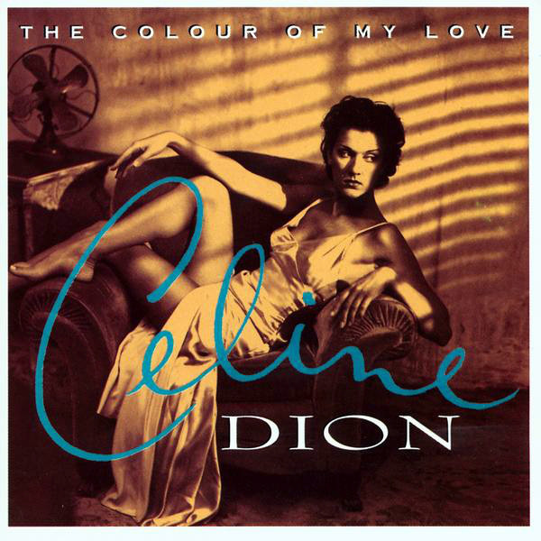 CD - Cèline Dion - The Colour Of My Love