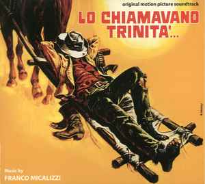 CD - Franco Micalizzi - Lo Chiamavano Trinita' ... (Original Motion Picture Soundtrack)