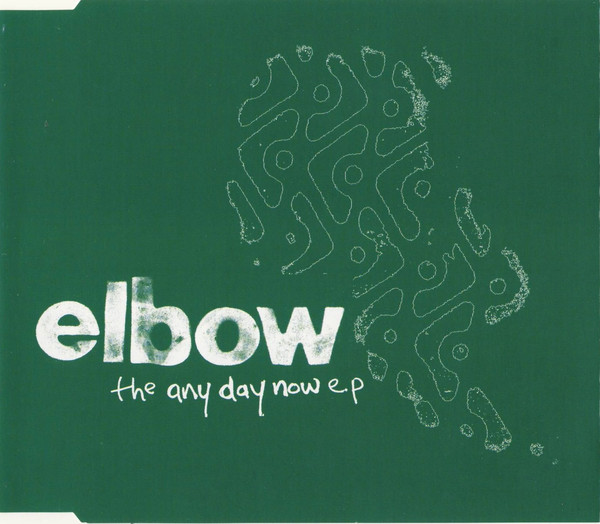 CD SINGLE - Elbow - The Any Day Now E.P.
