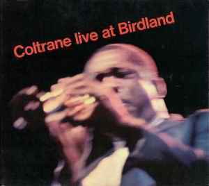 CD - John Coltrane - Live At Birdland