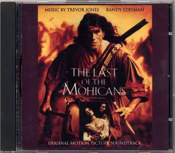 CD - Trevor Jones / Randy Edelman - The Last Of The Mohicans (Original Motion Picture Soundtrack)