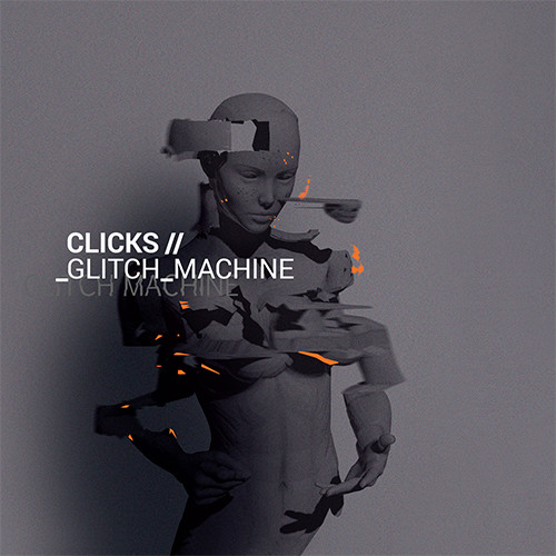 CD - Clicks - Glitch_Machine
