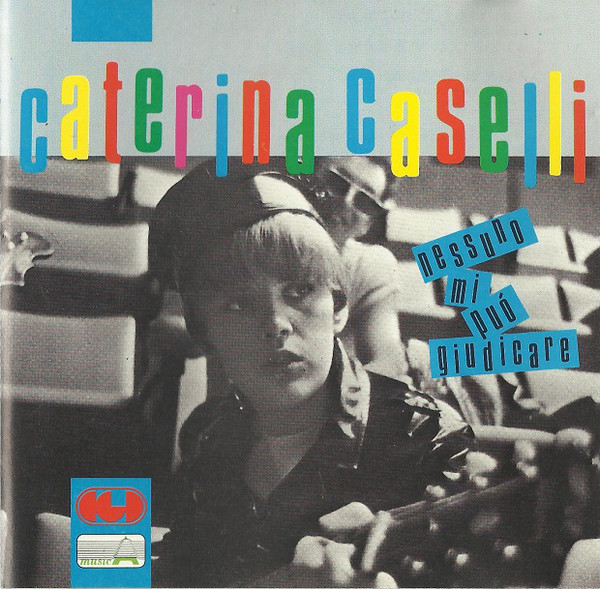 CD - Caterina Caselli - Nessuno Mi Può Giudicare