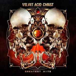 CD - Velvet Acid Christ - Greatest Hits