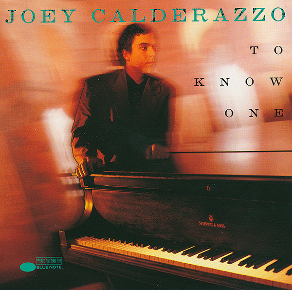 CD - Joey Calderazzo - To Know One