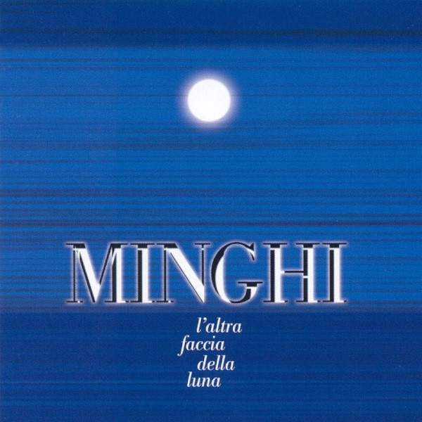 CD - Amedeo Minghi - L'Altra Faccia Della Luna