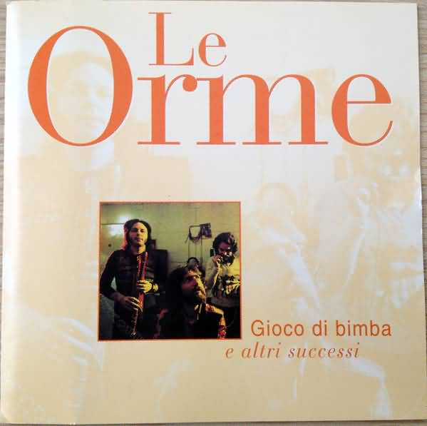 CD - Le Orme - Gioco Di Bimba e Altri Successi