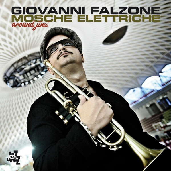 CD - Giovanni Falzone Mosche Elettriche - Around Jimi