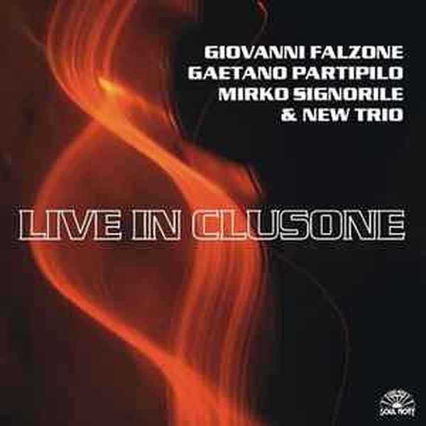 CD - Giovanni Falzone, Gaetano Partipilo, Mirko Signorile & New Trio - Live In Clusone