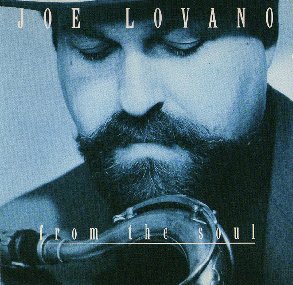 CD - Joe Lovano - From The Soul