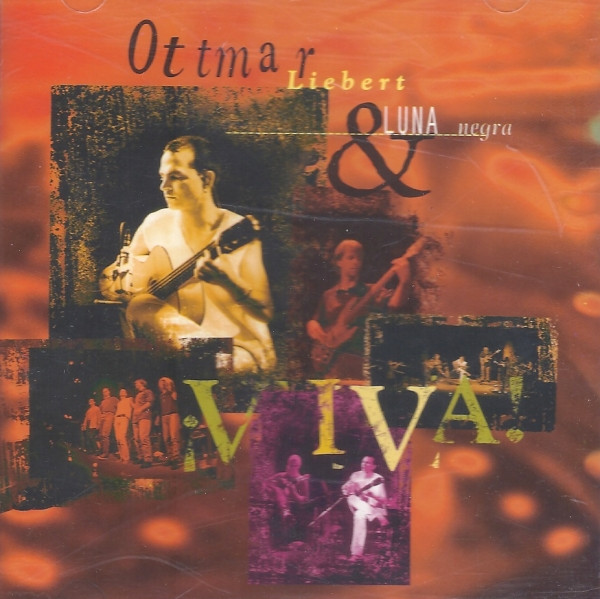CD - Ottmar Liebert And Luna Negra - ¡Viva!