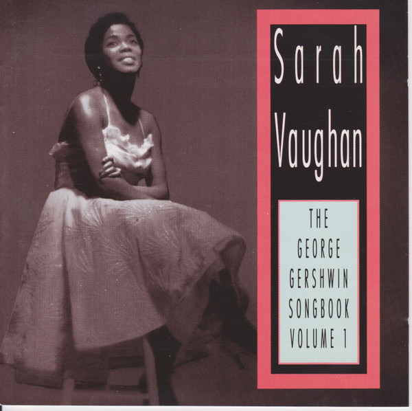 CD - Sarah Vaughan - The George Gershwin Songbook Volume 1