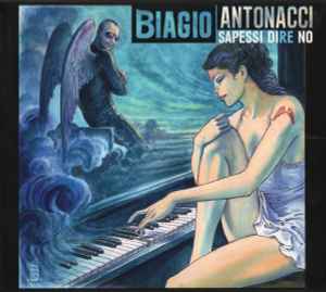 CD - Biagio Antonacci - Sapessi Dire No