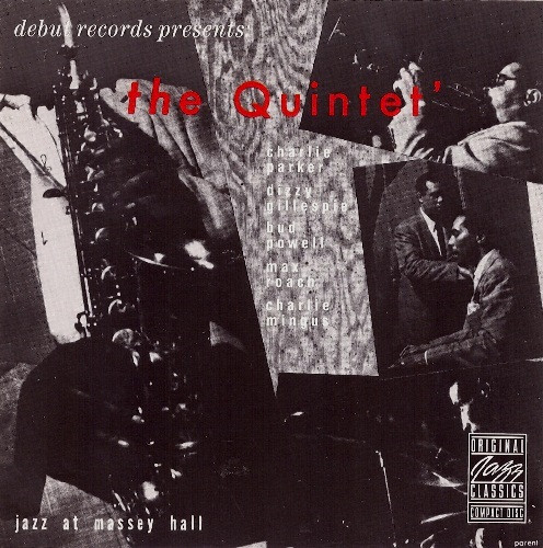 CD - The Quintet - Jazz At Massey Hall