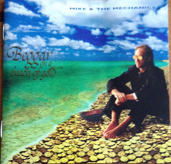CD - Mike & The Mechanics - Beggar On A Beach Of Gold
