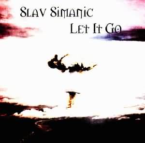 CD - SLAV SIMANIC - LET IT GO - WATER OF LIFE