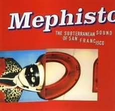 CD - VARI - MEPHISTO-SUBTERRANEAN SOUND OF SAN FRANCISCO