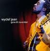 CD SINGLE - WYCLEF JEAN - GONE TILL NOVEMBER